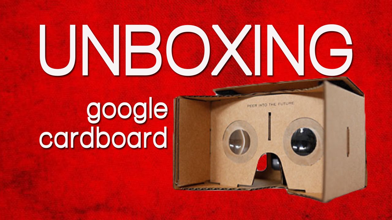Google Cardboard Unboxing