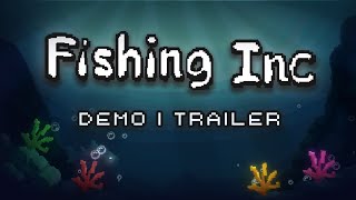 Fishing Inc | Demo Trailer
