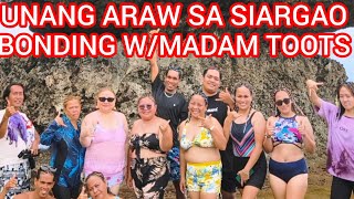 UNANG ARAW NAMEN SA SIARGAO BONDING TIME W/MADAM TOOTS @aileenkalev5809 @mayamiya1892 