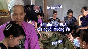 TẾT ĐỘC LẬP CỦA NGƯỜI MƯỜNG VÓ XÃ NHÂN NGHĨA VÔ CÙNG ĐỘC ĐÁO