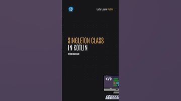 What is #singleton  #object in #kotlin.