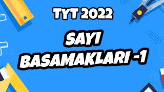 Sayı Basamakları -1 Tyt Matematik 2022