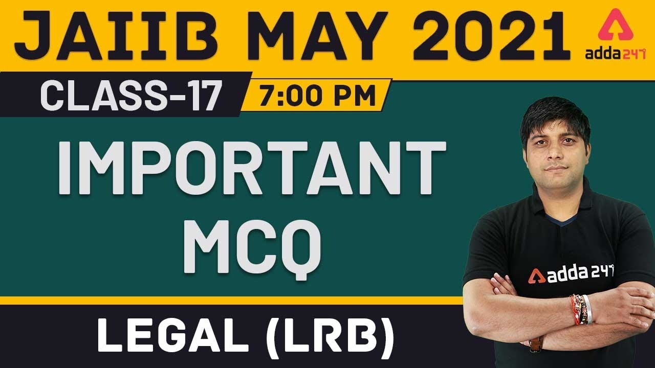 JAIIB MAY 2021 | Legal (LRB) | Important MCQ | Class-17