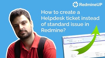 How to create a Helpdesk ticket instead of standard issue in Redmine?