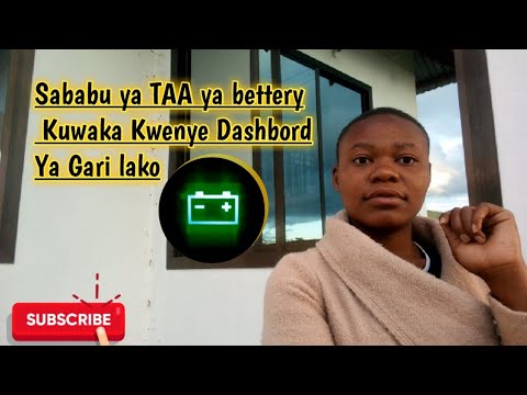 Sababu zinazopelekea taa ya bettery Kuwaka Kwenye Dashbord