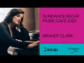 Brandy Clark - Pawn Shop | Sundance ASCAP Music Café