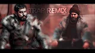 Ertugrul X Osman Feat Trap Remix