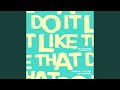 Do It Like That (Jersey Club Remix)