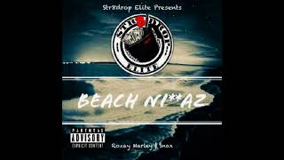 Beach Ni**az - Sophisticated Ignorance