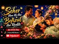 Seher Hone Ko Hai - Befizul Hai Raabta New Version Song | Music MS Shows | COLORS TV SERIAL