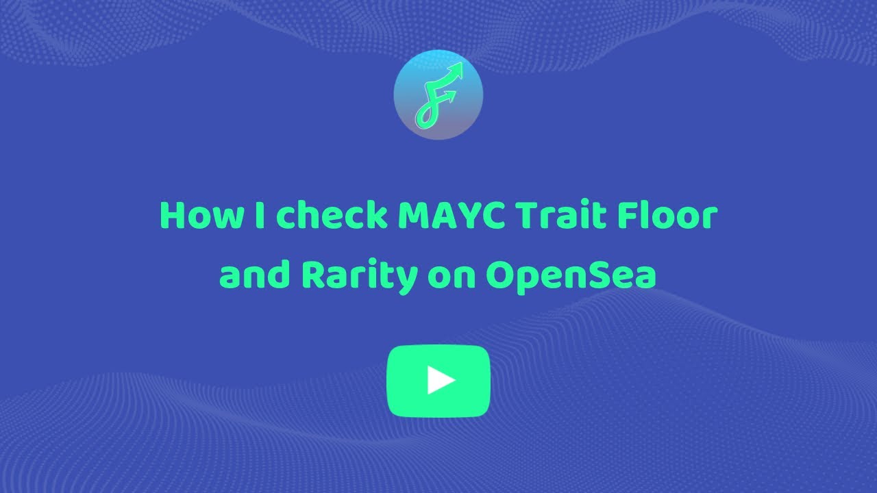 How I check MAYC Trait Floor and Rarity on OpenSea