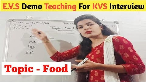 #kvs demo class of EVS....Topic..Food for interview