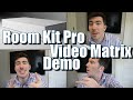 Cisco Webex Room Kit Pro Video Composition Video Matrix Demo