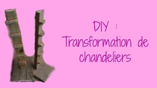 Diy : Transformation de chandeliers
