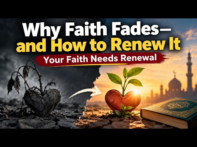 Why Faith Fades — And How to Renew It | Dr. Karim AbuZaid