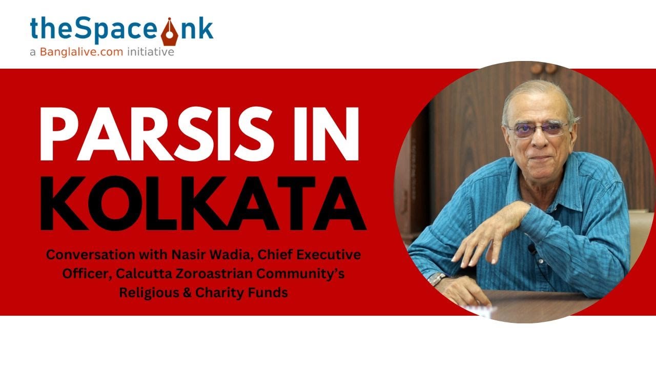 Parsi Community in Kolkata