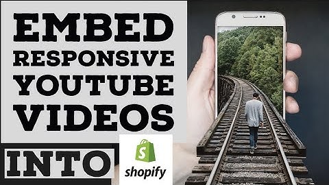 How to Embed RESPONSIVE YOUTUBE VIDEOS Into SHOPIFY Website With NO CSS CODING Experience