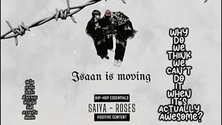 SA1YA - lsaan is moving Feat. ROSES💊.