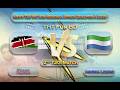 Kenya vs Sierra Leone | Men's T20 WC Sub Regional Africa Qualifier A Live Score Stream & Update 2026
