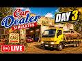 Car Dealer Simulator - Day 3 LIVE | More Cars, Bigger Moves