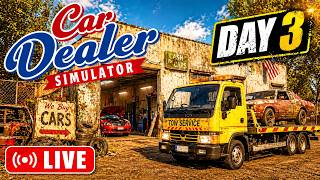 Car Dealer Simulator - Day 3 LIVE | More Cars, Bigger Moves