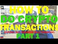 How To Deposit, Buy, Transfer, Sell and Withdraw  Crypto Part 1