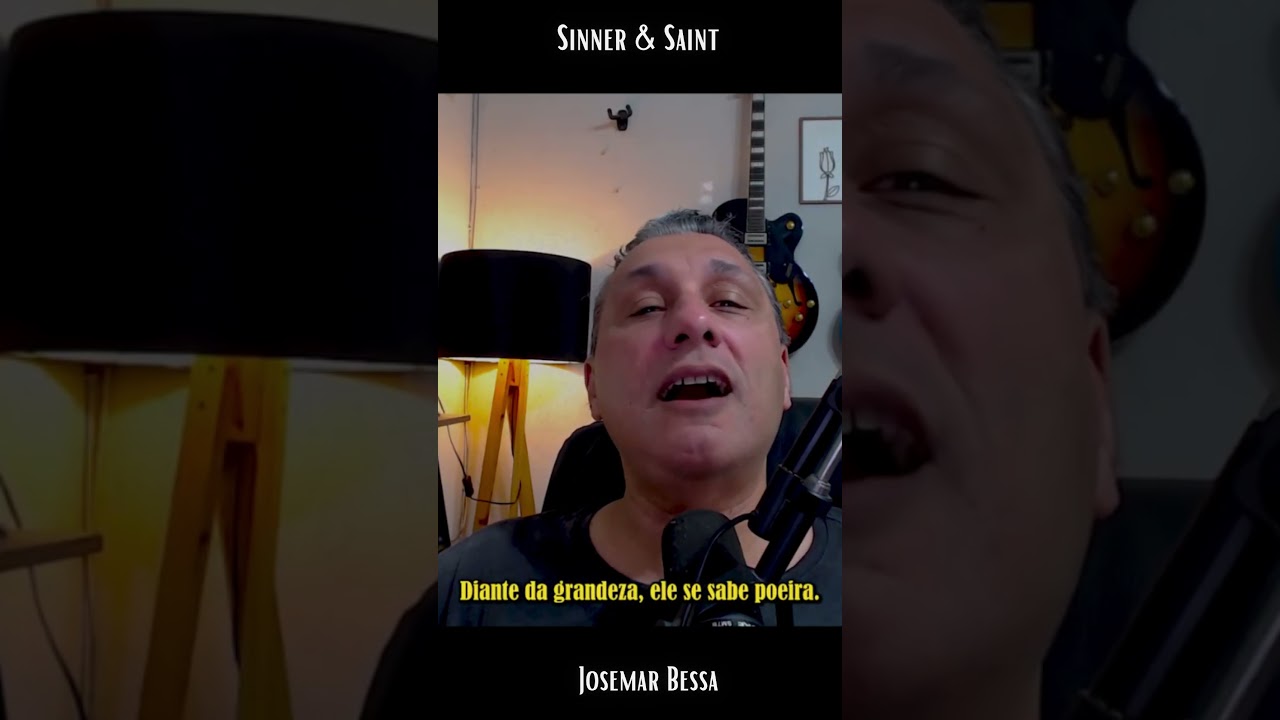 Culpa Secreta | Sinner & Saint - Josemar Bessa #reflexão #vida #fe