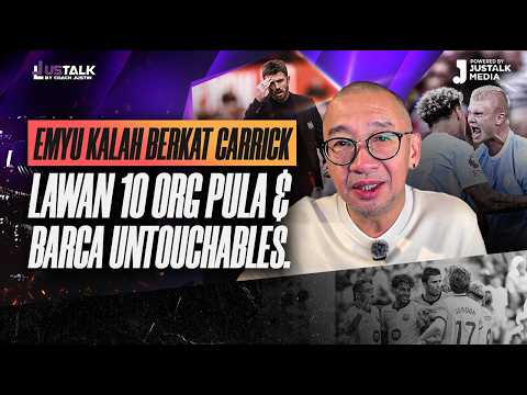 JUS TALK #586 : EMYU KALAH BERKAT CARRICK, LAWAN 10 ORG PULA & BARCA UNTOUCHABLES.