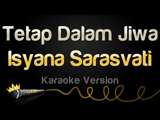 Isyana Sarasvati - Tetap Dalam Jiwa (Karaoke Version) class=