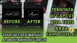 Tutorial Menulis Arab Di Aplikasi CapCut tanpa overlay