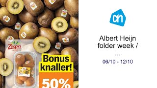 Albert Heijn folder week  / de la semaine 41 06/10 - 12/10