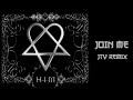 HIM - Join Me (in Death) (JTV 2025 Remix)