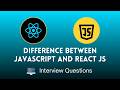 Difference Between JavaScript and React JS | With Interview Q&A (Beginner Guide)