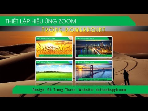 Thiết lập hiệu ứng Zoom trong Powerpoint (2K QHD)