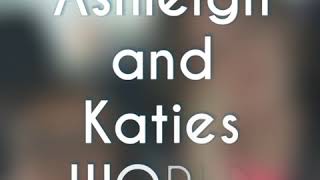 Ashleigh And Katies World Trailer