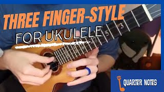 Unlock the magic of UKULELE FINGER-STYLE! Quarter Notes Preview
