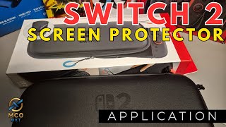 Applying the Switch 2 Screen Protector from the Official Case – Step by Step
