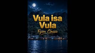 Vula Isa vula (Cover) - Island Reggae, Fijian Classic