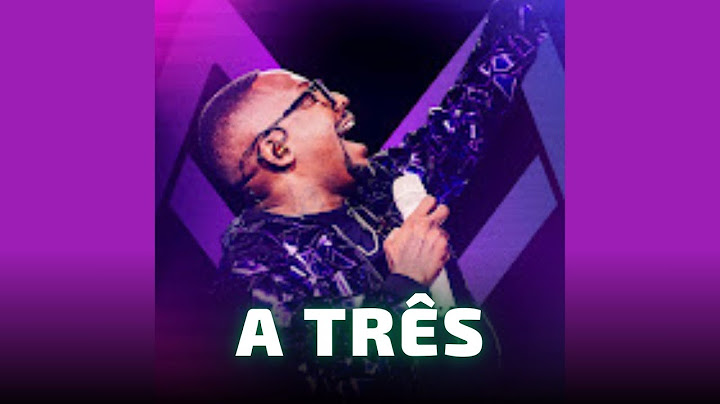 A TRÊS - MUMUZINHO 🎵 A gente gosta de curtir a três Eu, ela e o nosso litrão 🎵