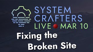 Fixing the Broken Site - Crafter Hours