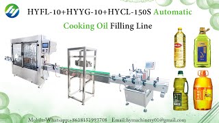 HYFL-10+HYYG -10+HYCL-150S Automatic Cooking Oil Filling Capping Labeling Line