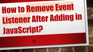 How to Remove Event Listener After Adding in JavaScript?