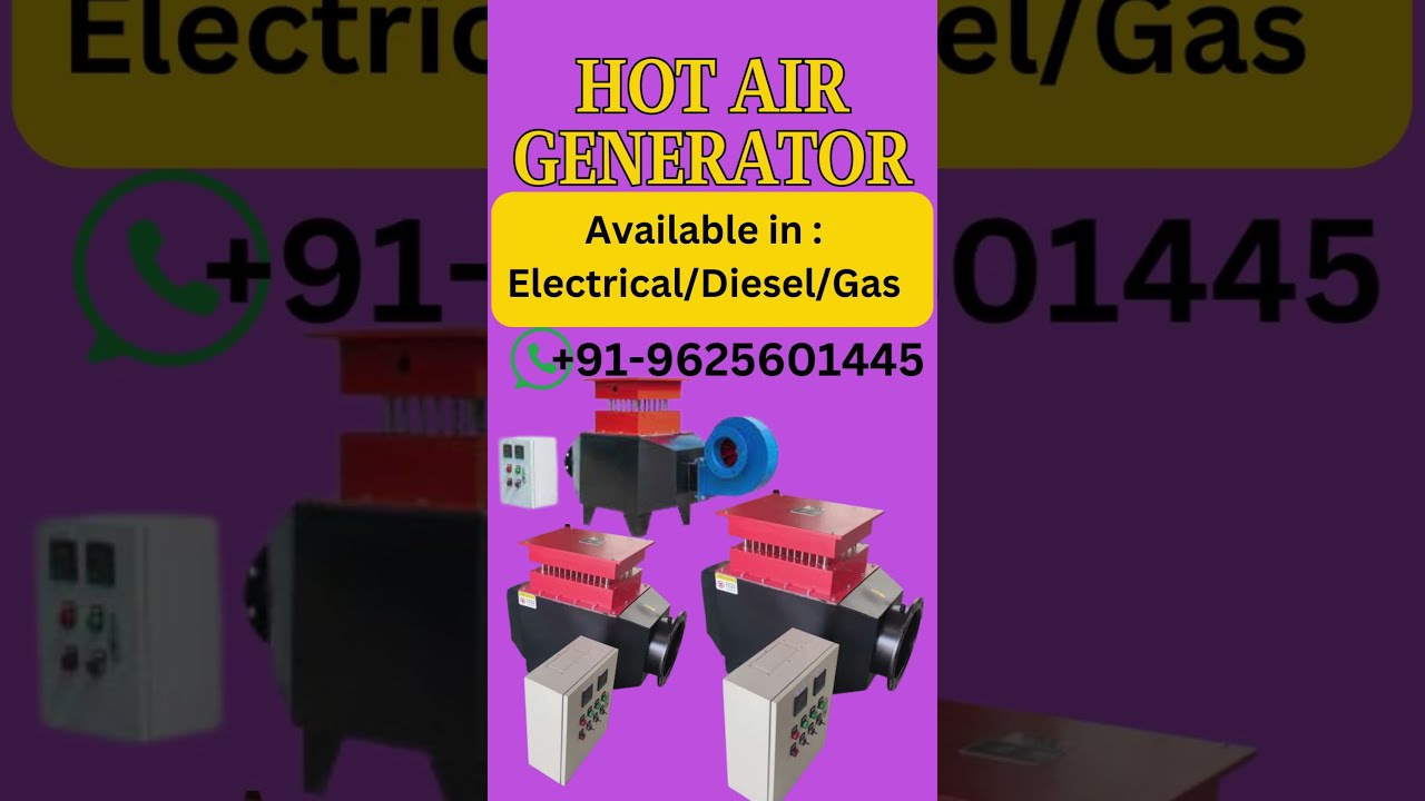 INDUSTRIAL HOT AIR GENERATOR DRYER (25⁰C to 250⁰C) 