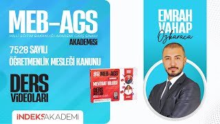 24 - 2026 Ags - 7528 Sayılı Öğretmenlik Meslek Kanunu - V - Emrah Vahap Özkaraca