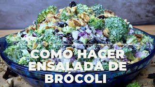 Ensalada de Brócoli Fácil y Deliciosa | Receta Saludable