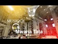 Chanson Mwana Tata | RADIO MARIA RDC