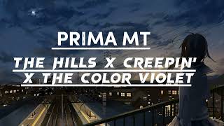 the hills x creepin' x the color violet (full tiktok remix) (lyrics) | the weeknd x tory lanez Resimi