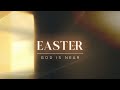 Dios Está Cerca || Pascua de Resurrección