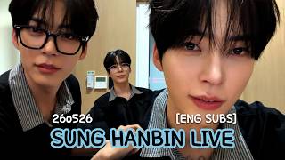 [ENG] 260526 Sung Hanbin live: What are you doing