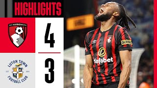 An all-time PREMIER LEAGUE CLASSIC | AFC Bournemouth 4-3 Luton Town